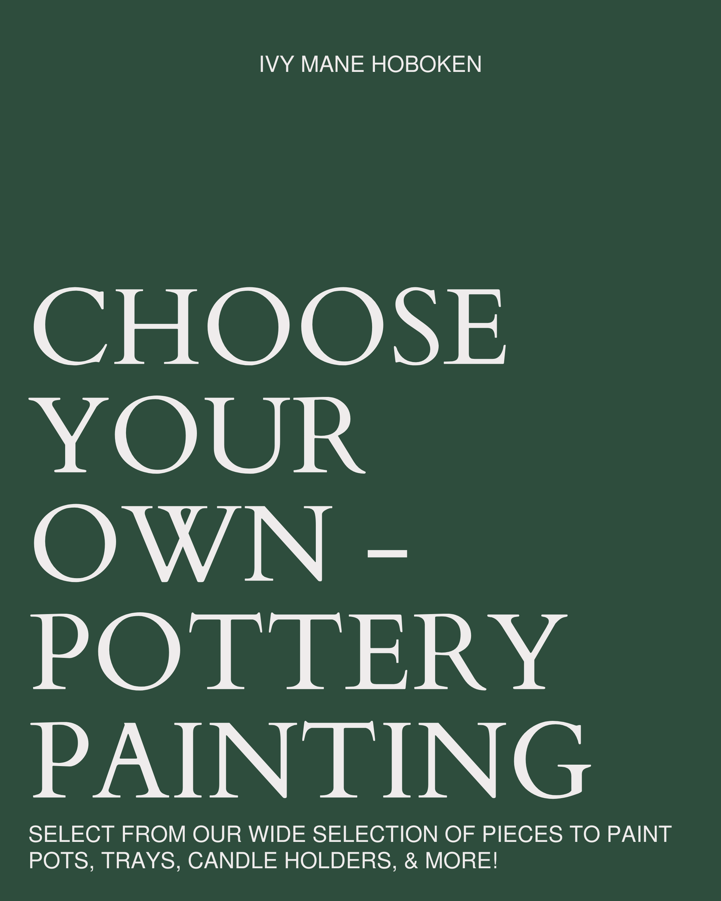 Choose Your Own - Pottery Painting