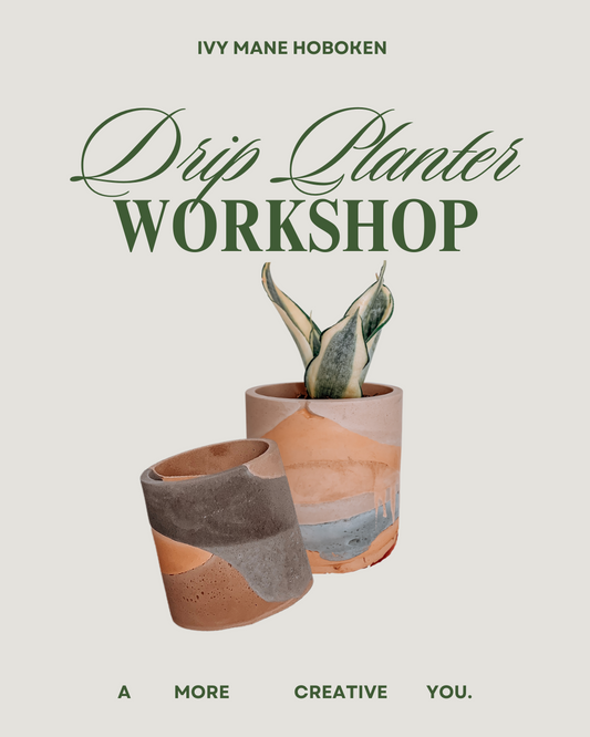 Sip & Pour Workshop - Drip Planter