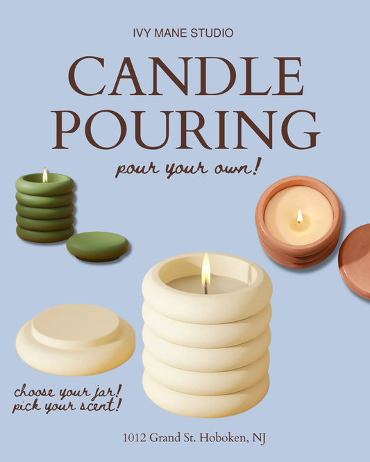 Candle Pouring - Make Your Own - 3/1, 3/7